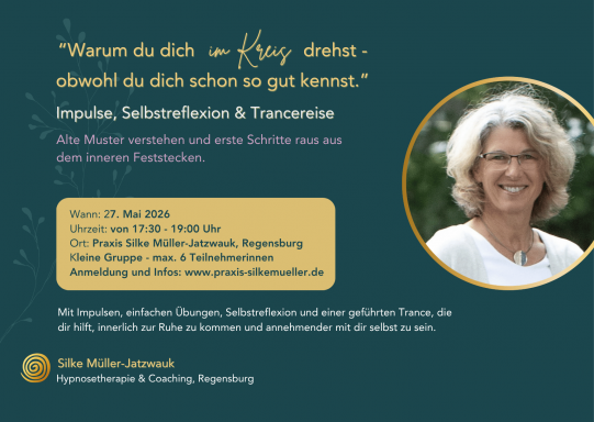 Warum du dich im Kreis drehst - obwohl du dich schon so gut kennst | noch freie Plätze